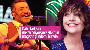 Koronavirüs gölgesinde 2020’nin magazin olayları
