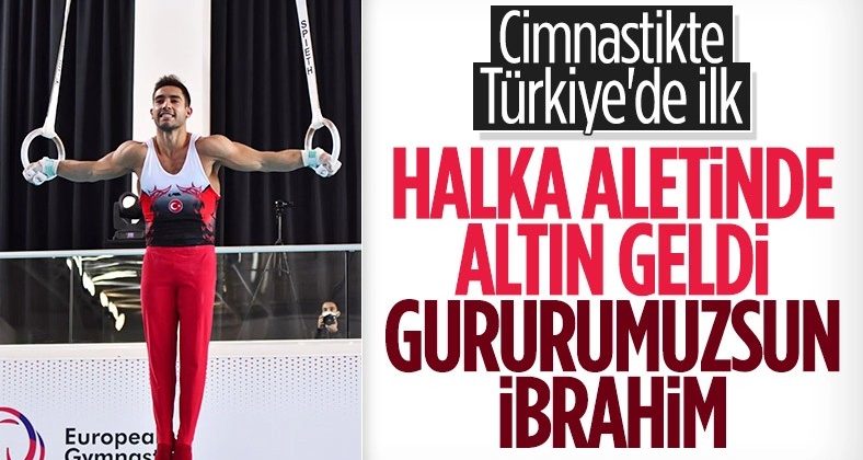 İbrahim Çolak, altın madalya kazandı