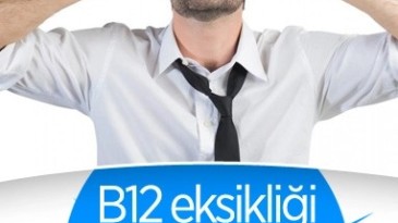 Ciddi sonuçları olan sessiz bir salgın: B12 eksikliği