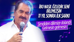 İbrahim Tatlıses 11 yıl sonra çıkardığı şarkısını seslendirdi