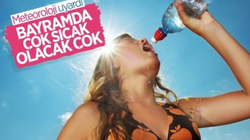 Hava sıcaklıkları 40 dereceyi bulacak