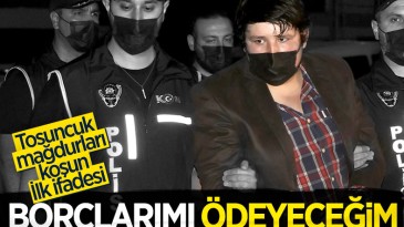 Tosuncuk lakaplı Mehmet Aydın’ın ilk ifadesi