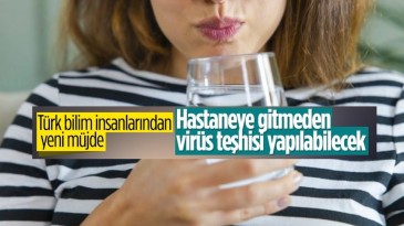 Evde ağız gargarasıyla koronavirüs taraması yapılabilecek