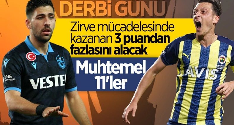 Trabzonspor – Fenerbahçe maçının muhtemel 11’leri