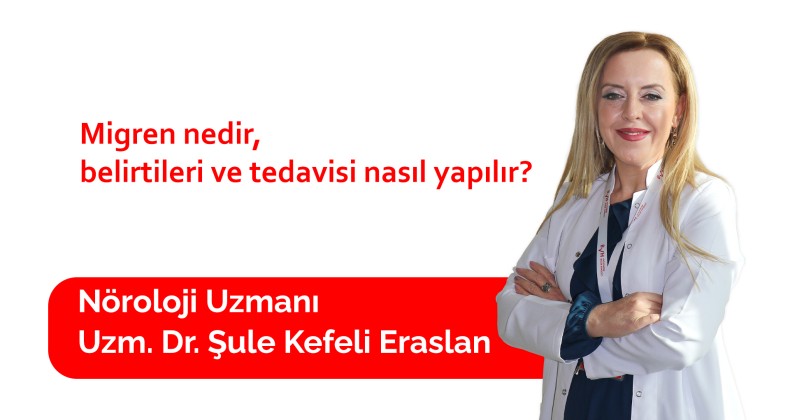 Migren nedir,&nbsp; tedavisi nasıl yapılır?