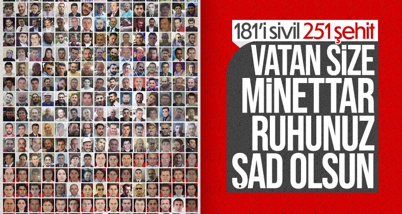 15 Temmuz’da şehit olan kahramanlar
