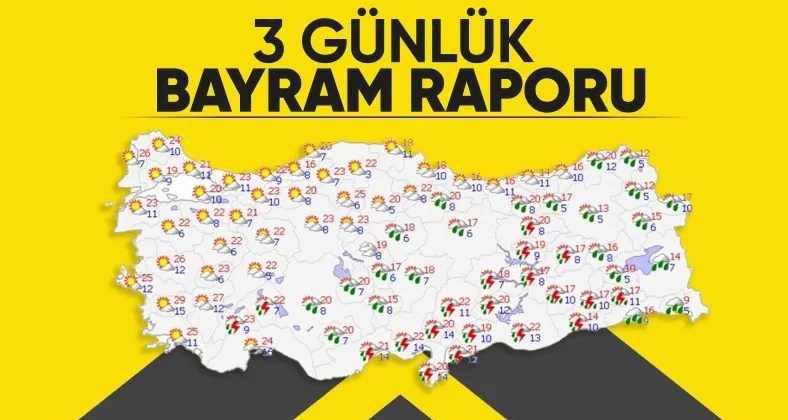 Meteorolojiden bayramın ilk günü için 14 kente sarı uyarı