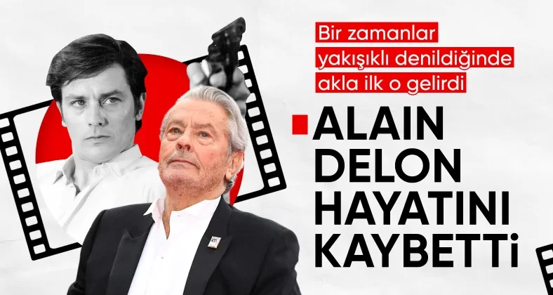 SON DAKİKA: Fransız aktör Alain Delon hayatını kaybetti