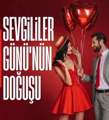 14 Şubat Sevgililer Günü’nün hikayesi