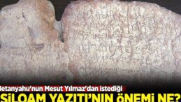 Netanyahu’nun Hayali Türkiye’de Kaldı: Silvan Yazıtı Gitmiyor