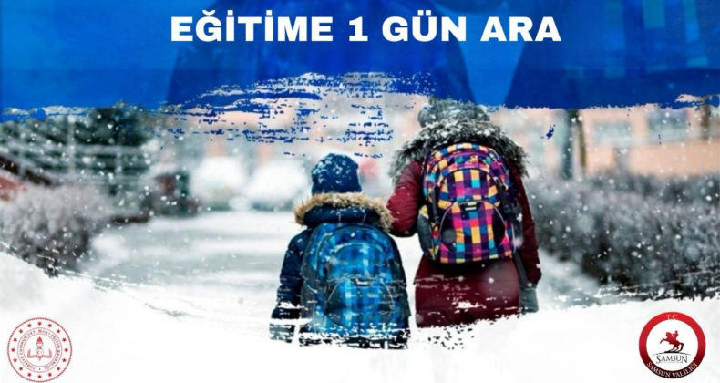 Samsun’da Eğitime Kar Molası: Okullar 1 Gün Tatil