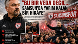 THOMAS REIS: “Bu Bir Veda Değil… Samsun’da Yarım Kalan Bir Hikâye”
