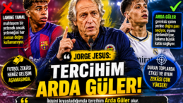 Jorge Jesus: “Tercihim Arda Güler”