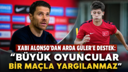 Xabi Alonso’dan Arda Güler’e Destek: “Büyük Oyuncular Bir Maçla Yargılanmaz”