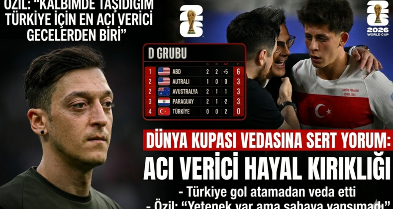 Mesut Özil’den Türkiye’nin Dünya Kupası vedasına sert yorum