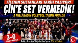 FİLENİN SULTANLARI FİNALDE! ÇİN’E SET VERMEDİK