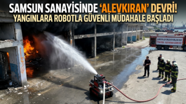 Samsun’da endüstriyel tesisler ve sanayi bölgelerindeki yangınlara robotla müdahale edilecek