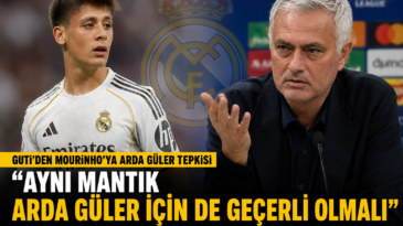 GUTİ’DEN MOURİNHO’YA ARDA GÜLER TEPKİSİ