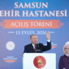 Cumhurbaşkanı Erdoğan, Samsun Şehir Hastanesi açılışında coşkuyla karşılandı