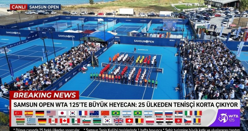 DÜNYA TENİSİNİN YILDIZLARI SAMSUN’DA BULUŞUYOR