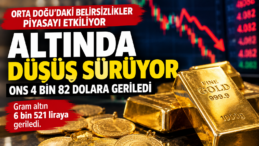 ALTINDA DÜŞÜŞ SÜRÜYOR: ONS 4 BİN 82 DOLARA GERİLEDİ