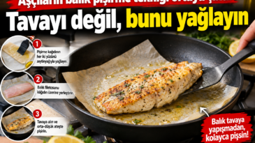 Aşçıların balık pişirme tekniği ortaya çıktı: Tavayı değil, bunu yağlayın