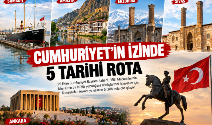 CUMHURİYET’İN İZİNDE 5 TARİHİ ROTA
